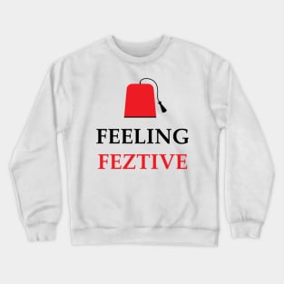 Feeling Feztive Doctor Who Christmas Crewneck Sweatshirt